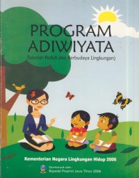 Image of Program adiwiyata : sekolah peduli dan berbudaya lingkungan
