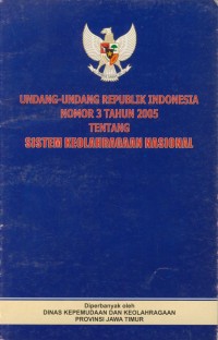 Image of Undang-undang Republik Indonesia nomor 3 tahun 2005 tentang sistem ke olahragaan nasional