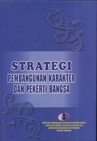 Image of Strategi pembangunan karakter dan pekerti bangsa
