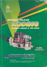 Image of Revolusi belajar koding (konsep dasar & the king) xi ipa semester II