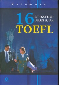 Image of 16 strategi lulus ujian toefl