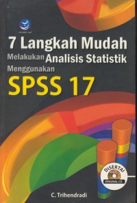Image of 7 langkah mudah melakukan analisis statistik menggunakan SPSS 17