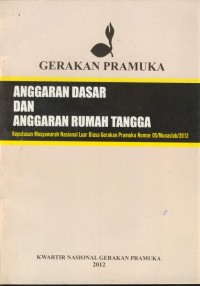 Image of Gerakan pramuka : anggaran dasar dan anggaran rumah tangga