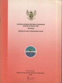 Image of Undang-undang republik indonesia nomor 23 tahun 1997 tentang pengelolaan lingkungan hidup