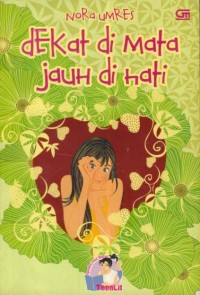 Image of Dekat Di Mata Jauh di hati