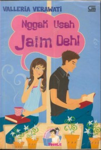 Image of Nggak Usah Jaim Deh!