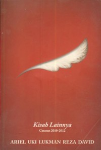 Image of Kisah Lainnya : catatan 2010 - 2012