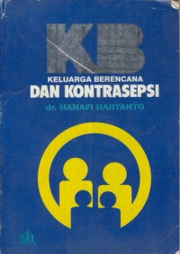 Image of KB : Keluarga Berencana dan Kontrasepsi