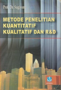 Image of Metode Penelitian Kuantitatif Kualitatif dan R dan D