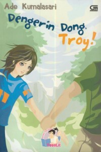 Image of Dengerin Dong, Troy!