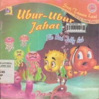 Image of Ubur - ubur jahat : the bad jelly fish