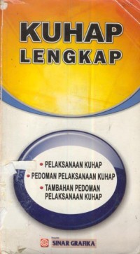 Image of Kuhap Lengkap : pelaksanaan kuhap , pedoman pelaksanaan kuhap, dan tambahan pedoman pelaksanaan kuhap