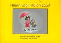 Image of Hujan Lagi, Hujan Lagi!