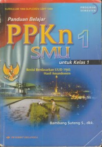 Image of Panduan Belajar PPKn SMU Jilid 1untuk Kelas 1