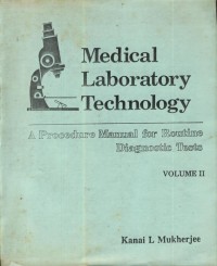 Image of Medical Laboratory Technology : A Procedure Manual for Routine Diagnostic Tests