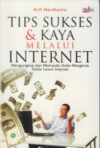 Image of Tips sukses dan kaya melalui internet