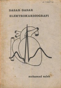 Image of Dasar-dasar elektrokardiografi