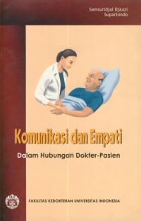 Image of Komunikasi dan empati (Dalam hubungan dokter-pasien)