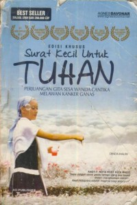 Image of Surat Kecil Untuk Tuhan : Perjuangan Gita Sesa Wanda Cantika Melawan Kanker Ganas