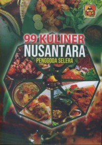 Image of 99 Kuliner Nusantara penggoda selera