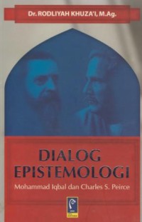 Image of Dialog epistemologi mohammad iqbal dan charles s. peirce