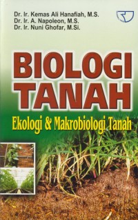 Image of Biologi Tanah :Ekologi Dan Makrobiologi Tanah
