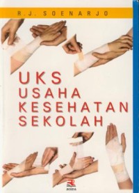 Image of Uks :Usaha Kesehatan Sekolah
