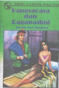Image of Bangsacara dan Ragapadmi : cerita dari Madura