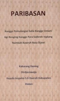 Image of Paribasan : kangge pemulangan saha kangge umum ugi kenging kangge para saderek ingkang nambah kawruh basa djawi