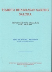 Image of Tjareta bhabhasan sareng saloka : senjalen dari otjaq djhaba daq otjaq madhoera