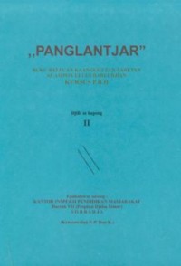 Image of Panglantjar : buku batja'an kaangguj tan-taretan se ampon lulus dari udjian kursus P.B.H djilid se kapeng II