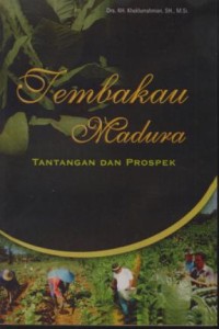Image of Tembakau madura : tantangan dan prospek