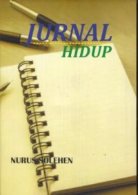 Image of Jurnal hidup : dari krisis identitas hingga ke pergeseran nilai