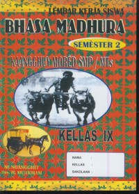 Image of Lembar kerja siswa bhasa madura semester 2 kaangguy mored SMP/MTs kelas IX