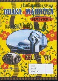 Image of Lembar kerja siswa bhasa madura semester 1 kaangguy mored SMP/MTs kelas VIII