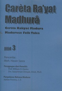 Image of Careta ra'yat madhura :cerita rakyat madura (madurese folk tales) jilid 3