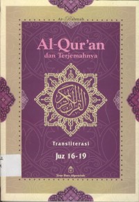 Image of Al-Qur'an dan Terjemahnya :Transliterasi Juz 16-19