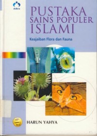 Image of Pustaka Sains Populer Islami : Keajaiban Flora dan Fauna