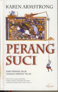 Image of Perang Suci : Dari Perang Salib Hingga Perang Teluk