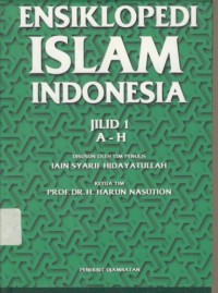 Image of Ensiklopedi Islam Indonesia jilid 1 : A - H