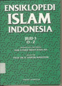 Image of Ensiklopedi Islam Indonesia jilid 3 : O - Z