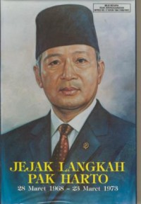 Image of Jejak Langkah Pak Harto - 28 Maret 1968 11 Maret 1973 :Jilid 2
