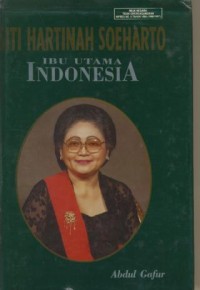 Image of Siti Hartinah Soeharto : ibu Utama Indonesia