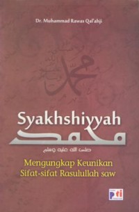 Image of Syakhshiyyah muhammad saw (mengupas keunikan sifat-sifat rasullah saw.