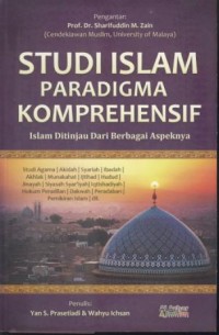 Image of Studi islam paradigma komprehensif : islam ditinjau dari berbagai aspeknya