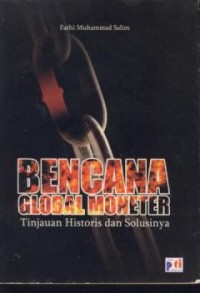Image of Bencana global moneter : tinjauan historis dan solusinya