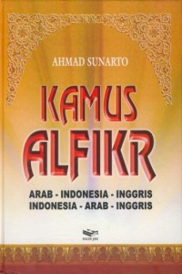 Image of Kamus Alfikr : Arab-Indonesia-Inggris : Indonesia-Arab-Inggris