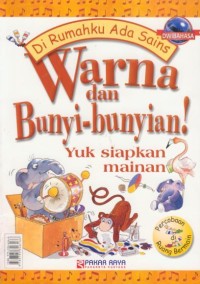 Image of Warna dan Bunyi-bunyian ! : Yuk Siapkan Mainan = Colour and Noise : Let's Play With Toys (bilingual)
