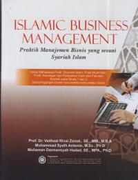 Image of Islamic business management : praktik manajemen bisnis yang sesuai syariah islam