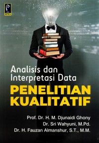 Image of Analisis dan interpretasi data penelitian kualitatif